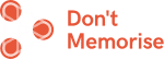 Don't Memorise logo